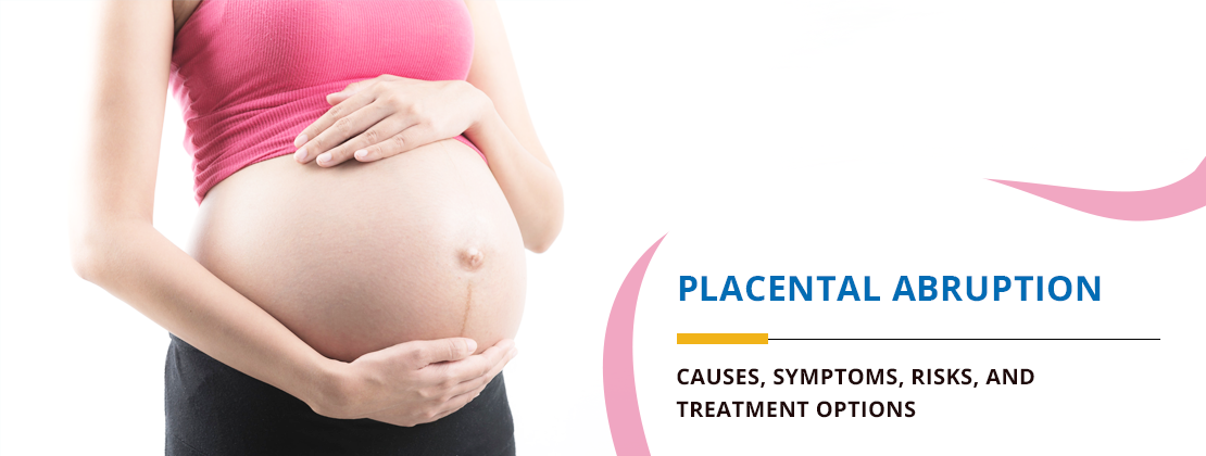 Placental Abruption