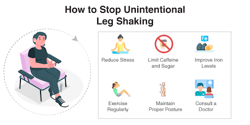  How to Stop Unintentional Leg Shaking